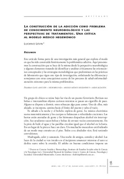 La construcción de la adicción como problema de conocimiento neurobiológico  y las perspectivas de tratamientos. Una crítica al modelo médico hegemónico